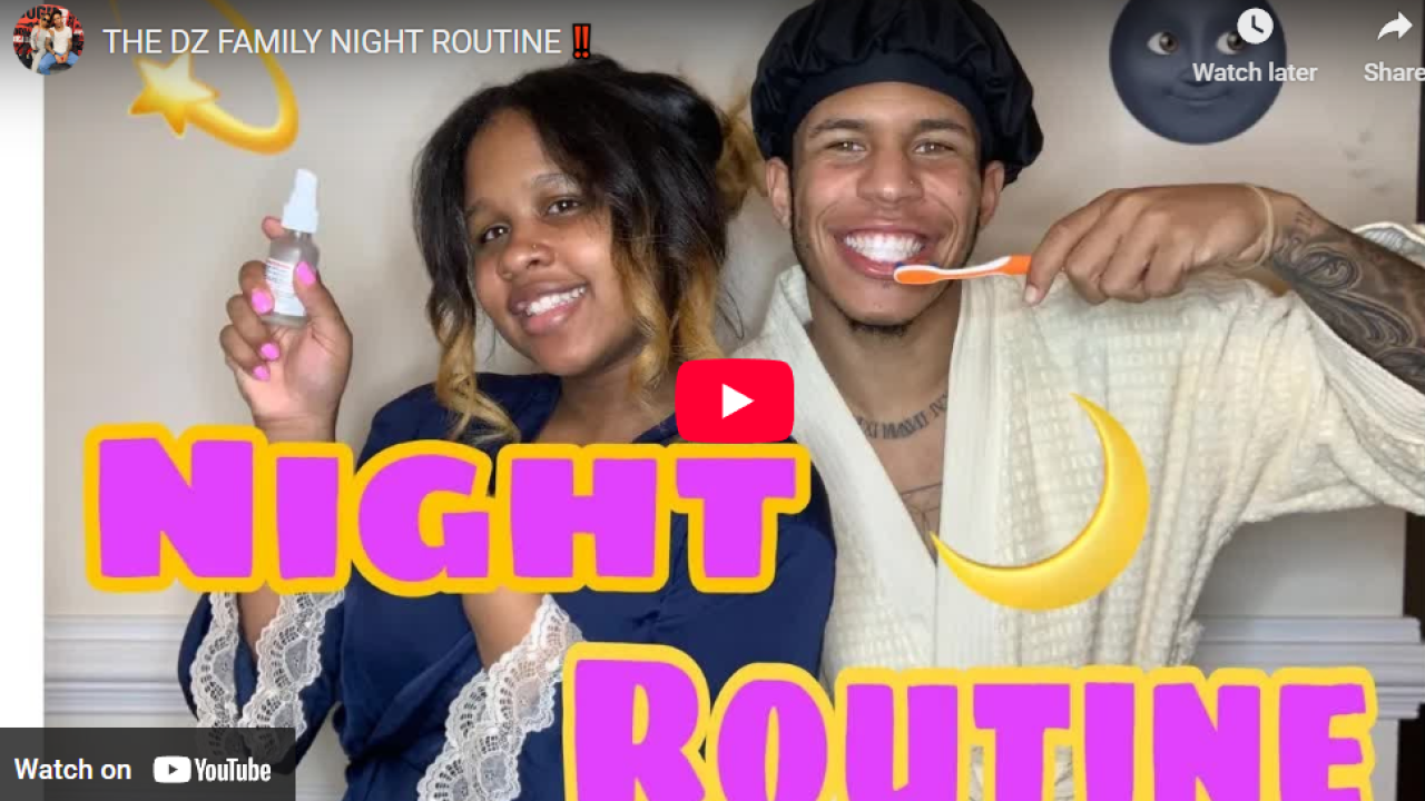 THE DZ FAMILY NIGHT ROUTINE ‼️